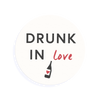 Drunk in Love Drink Topper